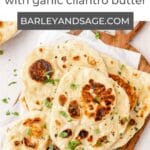 sourdough naan with garlic cilantro butter pin
